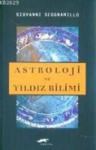 Astroloji ve Yıldız Bilimi (ISBN: 9799756870036)