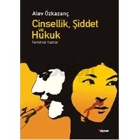 Cinsellik, Şiddet ve Hukuk (ISBN: 9786054412846)