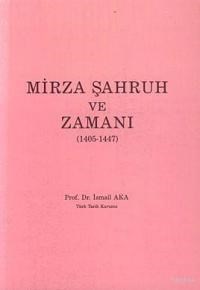 Mirza Şahruh ve Zamanı 1405-1447 (ISBN: 9789751606551)