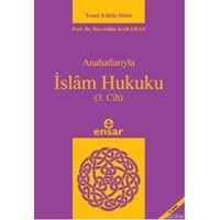 Anahatlarıyla İslam Hukuku Cilt 3 (ISBN: 9786055623505)