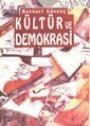Kültür ve Demokrasi (ISBN: 9789755201221)