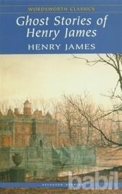 Ghost Stories of Henry James - Henry James 9781840224221