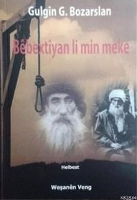 Bebextiyan Li Min Meke (ISBN: 9789756452332)