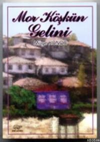 Mor Köşkün Gelini (ISBN: 9789756083654)