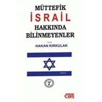 Müttefik İsrail Hakkında Bilinmeyenler (ISBN: 9786055161931)
