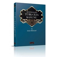 Türk Ceza Kanunu Ve İlgili Mevzuat - Dikişli Ciltli Baskı (ISBN: 9786054974573)