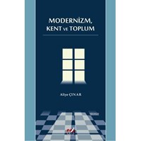 Modernizm, Kent ve Toplum (2013)