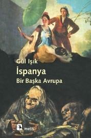 Ispanya: Bir Başka Avrupa (ISBN: 9789753424998)