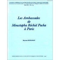 Les Ambassades de Moustapha Réchid Pacha à Paris (ISBN: 9789751604265)