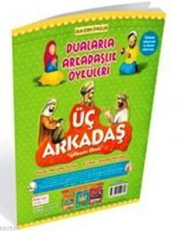 Üç Arkadaş (ISBN: 9786055109318)