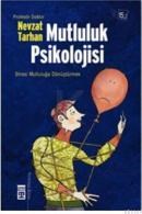 Mutluluk Psikolojisi (ISBN: 9799753626414)