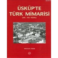 Üsküp'te Türk Mimarisi (ISBN: 9789751618525)