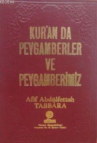 Kur'an'da Peygamberler ve Peygamberimiz (ISBN: 1002291100589)