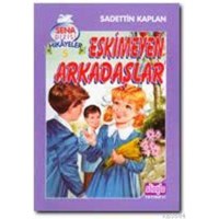 Eskimeyen Arkadaşlar (ISBN: 3000974100349)