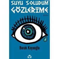 Suyu Soludum Gözlerimde (ISBN: 9786055669102)