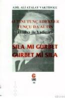 Sıla Mı Gurbet, Gurbet Mi Sıla? (ISBN: 9789757812418)