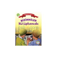 Bizimkiler Kütüphanede - Ayşe Alkan Sarıçiçek (ISBN: 9786054194568)