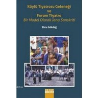 Köylü Tiyatrosu Geleneği ve Forum Tiyatro Bir Model Olarak Jana Sanskriti (ISBN: 9786054940967)