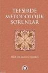 Tefsirde Metodolojik Sorunlar (ISBN: 9789755482798)