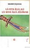 La Feta Illa Ali La Seyfe Illa Zülfikar (ISBN: 9789757812364)