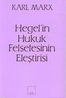 Hegel'in Hukuk Felsefesinin Eleştirisi (ISBN: 9789757399574)