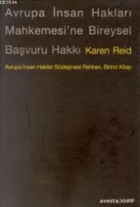 Avrupa İnsan Hakları Mahkemesi'ne Bireysel Başvuru Hakkı (ISBN: 9789757112658)