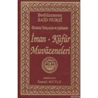 İman-Küfür Muvazeneleri (ISBN: 3001349100219)