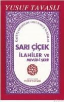 E14 - Sarı Çiçek Ilahi Kaside ve Mevlid-i Şerif (ISBN: 9789758131266)